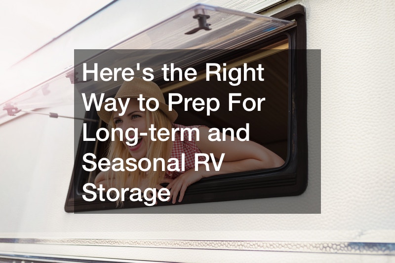 Here’s the Right Way to Prep For Long-term and Seasonal RV Storage