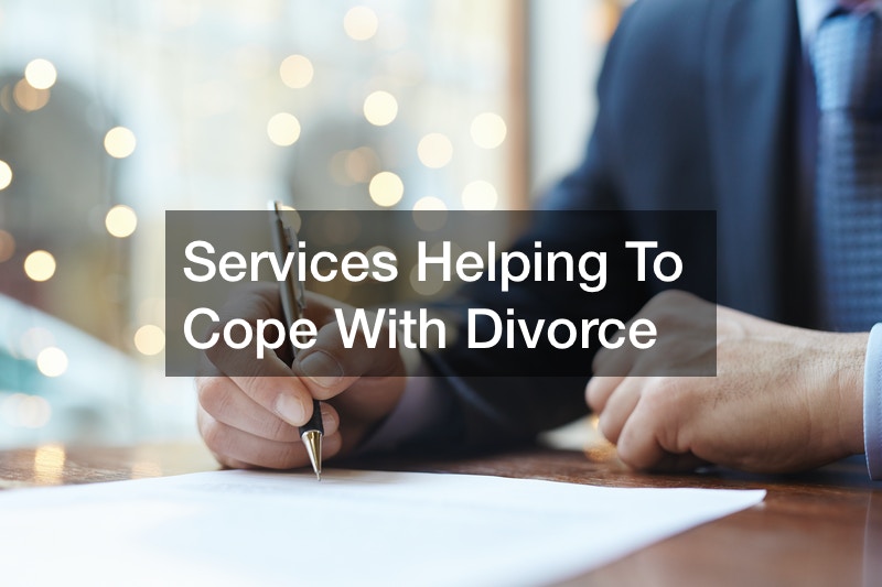 Services Helping To Cope With Divorce