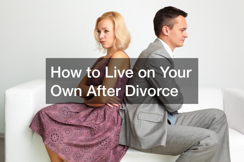 How to Live on Your Own After Divorce